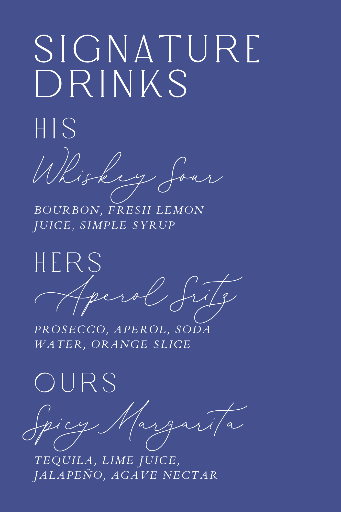 Signature Drinks